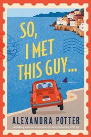 Buy So, I Met This Guy . . .