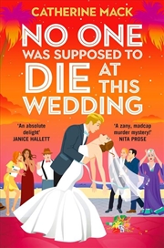 Buy No one was Supposed to Die at this Wedding
