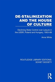 Buy De-Stalinization and the House of Culture
