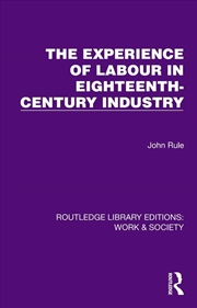 Buy The Experience of Labour in Eighteenth-Century Industry