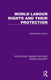 Buy World Labour Rights and Their Protection