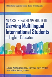Buy An Assets-Based Approach To Serving Multilingual International Studentsin Higher Education