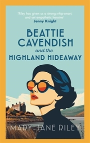 Buy Beattie Cavendish And The Highland Hideaway