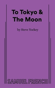 Buy To Tokyo & The Moon