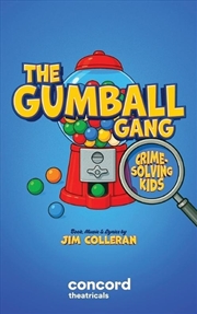 Buy The Gumball Gang: Crime-Solving Kids