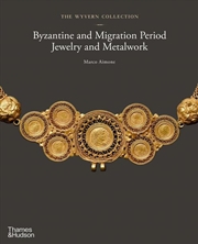 Buy The Wyvern Collection : Byzantine and Migration Period Jewelry and Metalwork