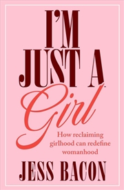 Buy I'm Just A Girl