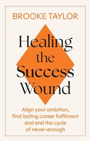 Buy Healing The Success Wound