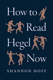 Buy How to Read Hegel Now