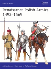 Buy Renaissance Polish Armies 1492–1569