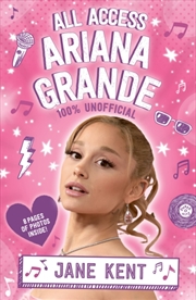 Buy All Access Ariana Grande 100% Unofficial