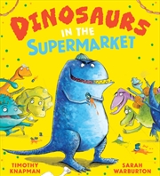 Buy Dinosaurs in the Supermarket NE