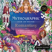 Buy Mythographic Colour and Discover: Romantasy : An Artist’s Colouring Book of Fantasy Romance