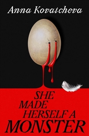 Buy She Made Herself A Monster