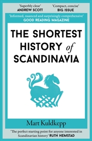 Buy The Shortest History of Scandinavia