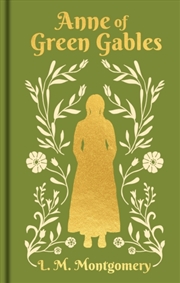 Buy Anne of Green Gables : Gilded Pocket Edition