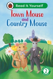 Buy Town Mouse and Country Mouse: Read It Yourself - Level 2 Developing Reader