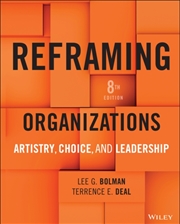 Buy Reframing Organizations : Artistry, Choice, and Leadership