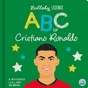Buy Lullaby Legends: ABC of Cristiano Ronaldo