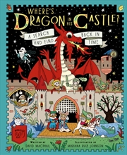 Buy Where's Dragon in His Castle? : A Search and Find Back in Time