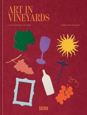 Buy Art In Vineyards: Cultivating Culture