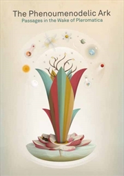 Buy The Phenoumenodelic Ark