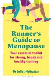 Buy The Runner’s Guide to Menopause : Your essential toolkit for strong, happy and healthy training