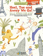 Buy Heel, Toe and Away We Go! : Silly Songs for Kids
