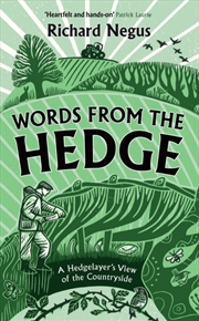 Buy Words from the Hedge : A Hedgelayer’s View of the Countryside