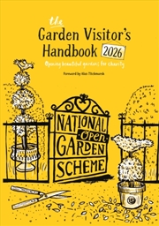 Buy The Garden Visitor's Handbook 2026 : opening beautiful gardens for charity