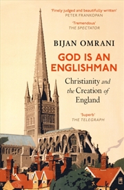 Buy God is an Englishman : Christianity and the Creation of England