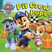 Buy PAW Patrol Pit Crew Pups board book