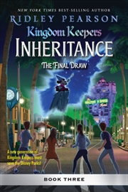 Buy Kingdom Keepers: Inheritance: The Final Draw : Kingdom Keepers Inheritance Book 3
