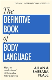 Buy The Definitive Book of Body Language : How to read others' attitudes by their gestures