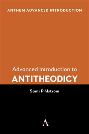 Buy Advanced Introduction to Antitheodicy