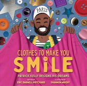 Buy Clothes to Make You Smile : Patrick Kelly Designs His Dreams
