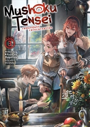 Buy Mushoku Tensei: Redundant Reincarnation (Light Novel) Vol. 3