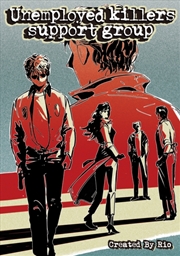 Buy Unemployed Killers Support Group Vol.1