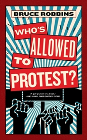 Buy Who's Allowed to Protest?