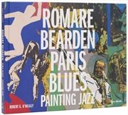 Buy Romare Bearden : Paris Blues: Painting Jazz