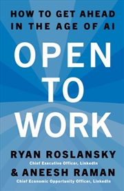 Buy Open to Work : How to Get Ahead in the Age of Ai