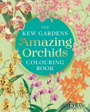 Buy The Kew Gardens Amazing Orchids Colouring Book