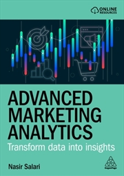 Buy Advanced Marketing Analytics : Transform Data into Insights
