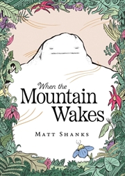 Buy When the Mountain Wakes