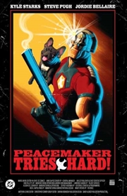Buy Peacemaker Tries Hard!