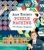 Buy Alan Turing's Puzzle Machine: 100 Brain Teasers