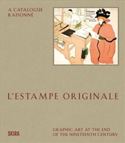 Buy L'Estampe Originale : A Catalogue Raisonne