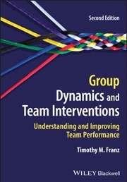 Buy Group Dynamics and Team Interventions : Understanding and Improving Team Performance