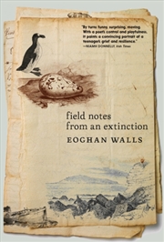 Buy Field Notes from an Extinction