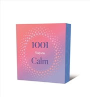 Buy 1001 Ways To Calm